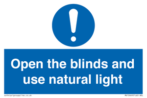 Open the blinds and use natural light